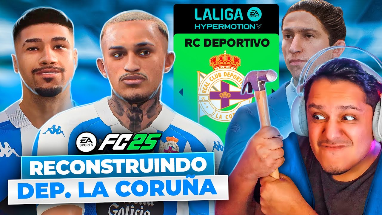 RECONSTRUINDO O DEPORTIVO LA CORUÑA! FC 25 Modo Carreira 🩵🏆