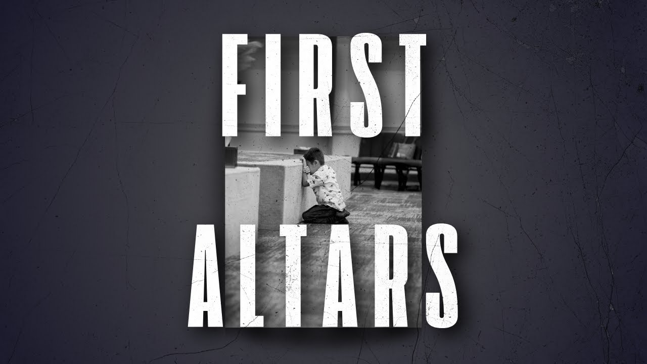 First Altars | Rev. Josh Cathey