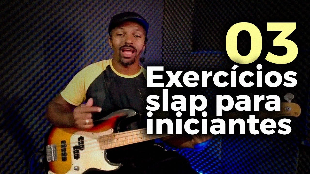 Top #3 Exercícios fáceis para começar a praticar SLAP mesmo sendo iniciante