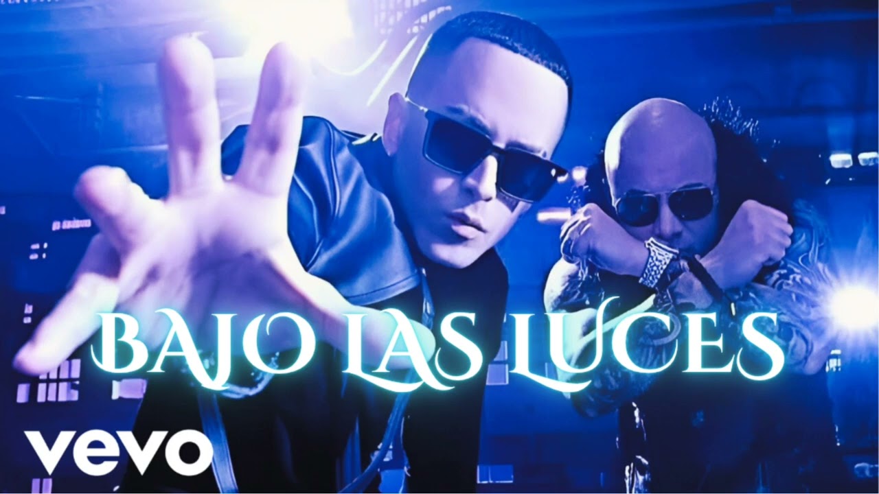 Wisin & Yandel - Bajo Las Luces