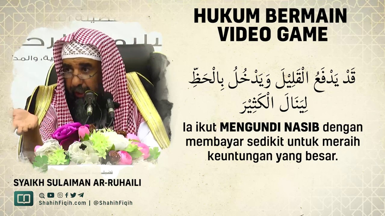 Hukum Bermain Video Game - Syaikh Sulaiman Ar-Ruhaily