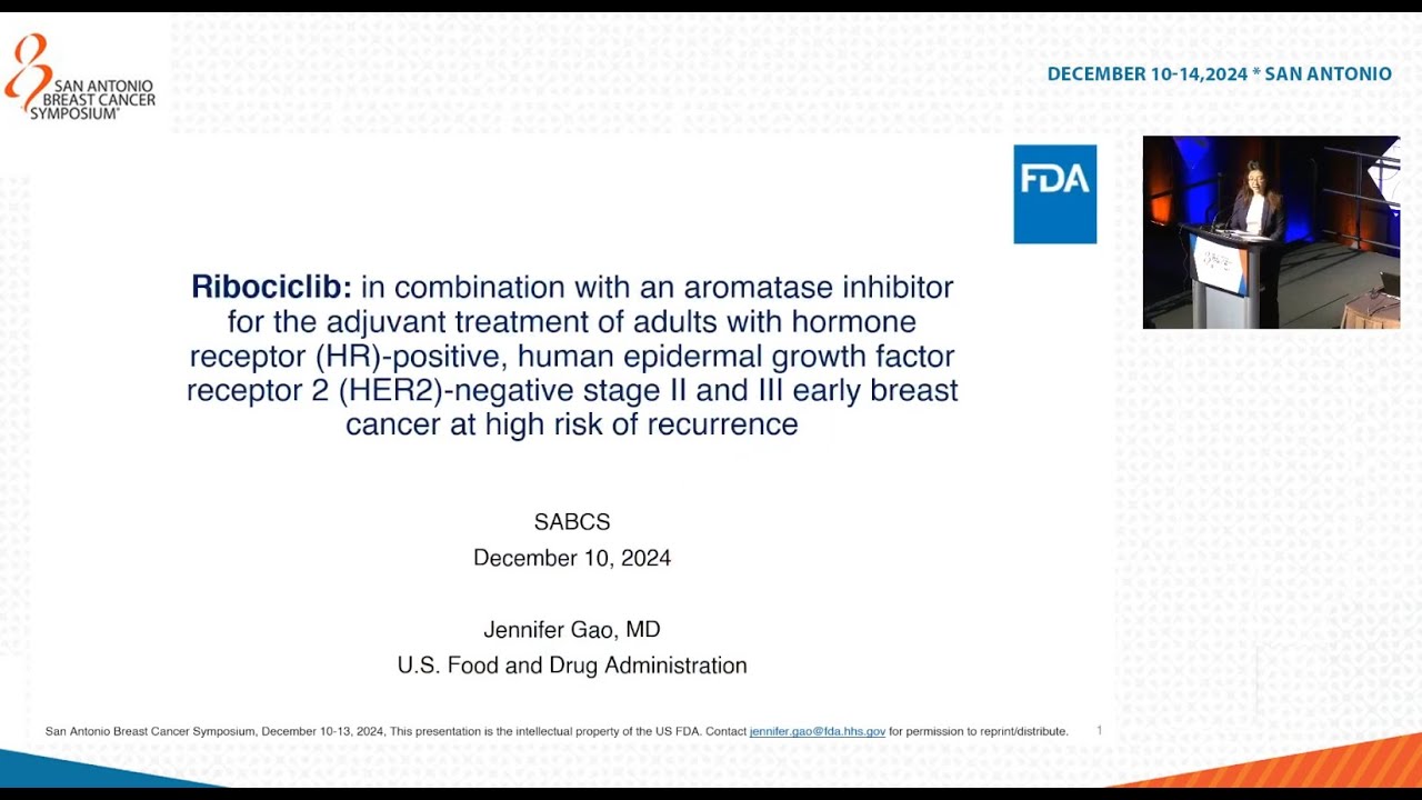 SABCS 2024: FDA special session -- New drug approvals