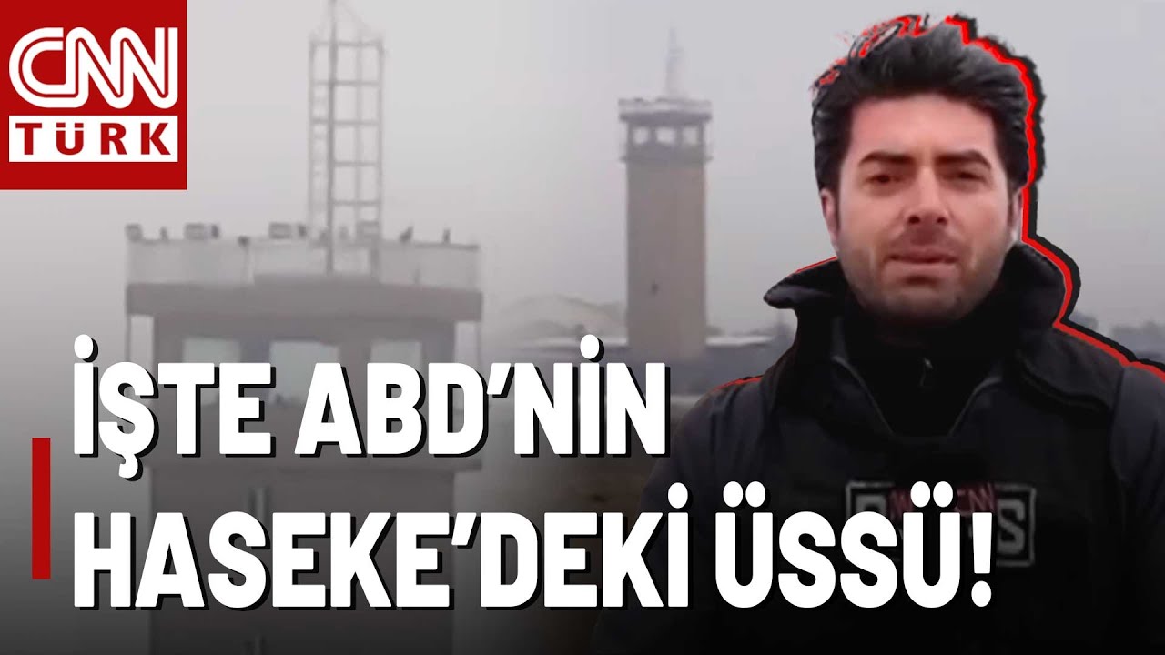 Haseke'deki ABD Üssünde Derin Sessizlik! ABD'nin Suriye'deki Üssü CNN TÜRK'te...
