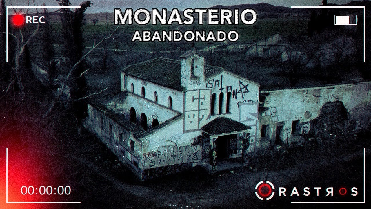 EL MONASTERIO ABANDONADO (MADRID)