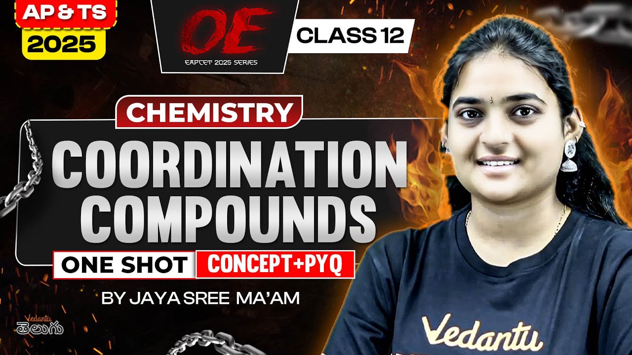 Coordination Compounds Class 12 One shot [ Concepts + PYQs ] AP & TS EAPCET 2025