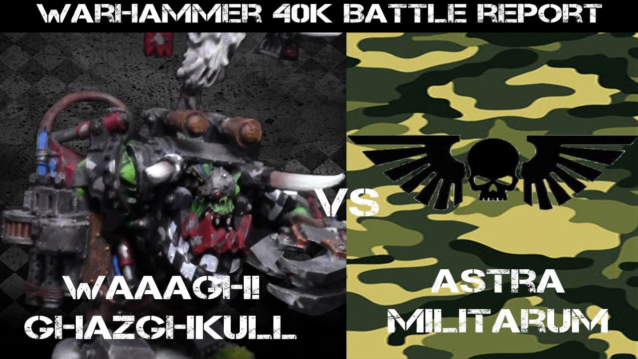 Waaagh Ghazghkull vs Astra Militarum Warhammer 40K Battle Report - Jay Knight BatRep 33 part 1/2