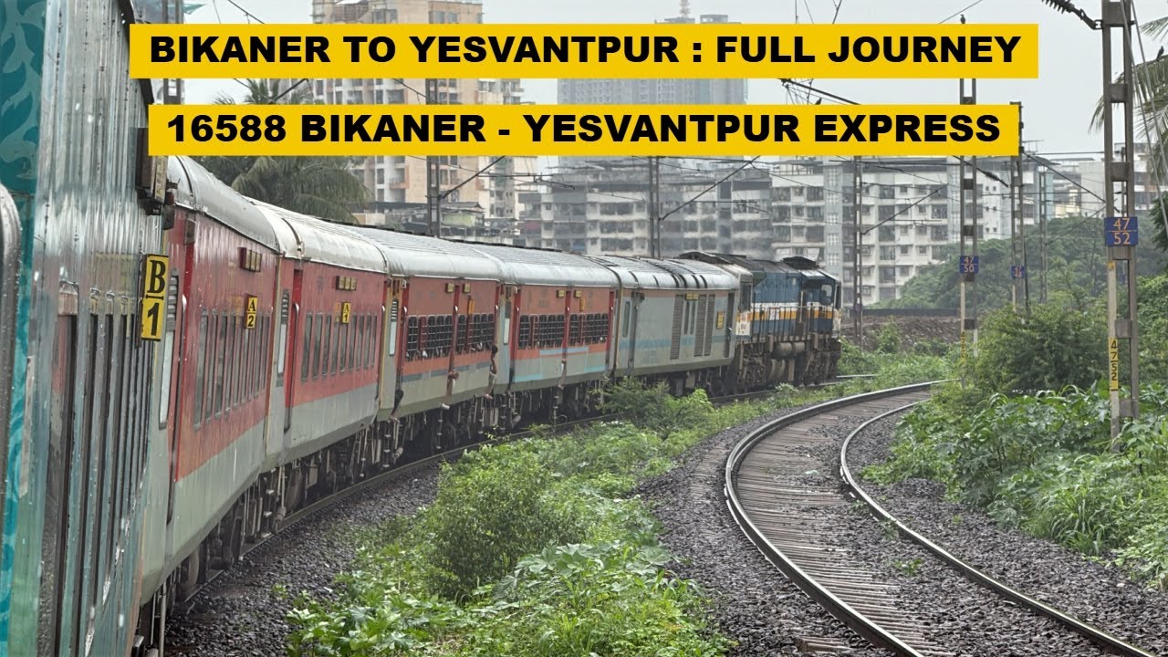Bikaner To Yesvantpur : Full Journey : 16588 Bikaner - Yesvantpur Express