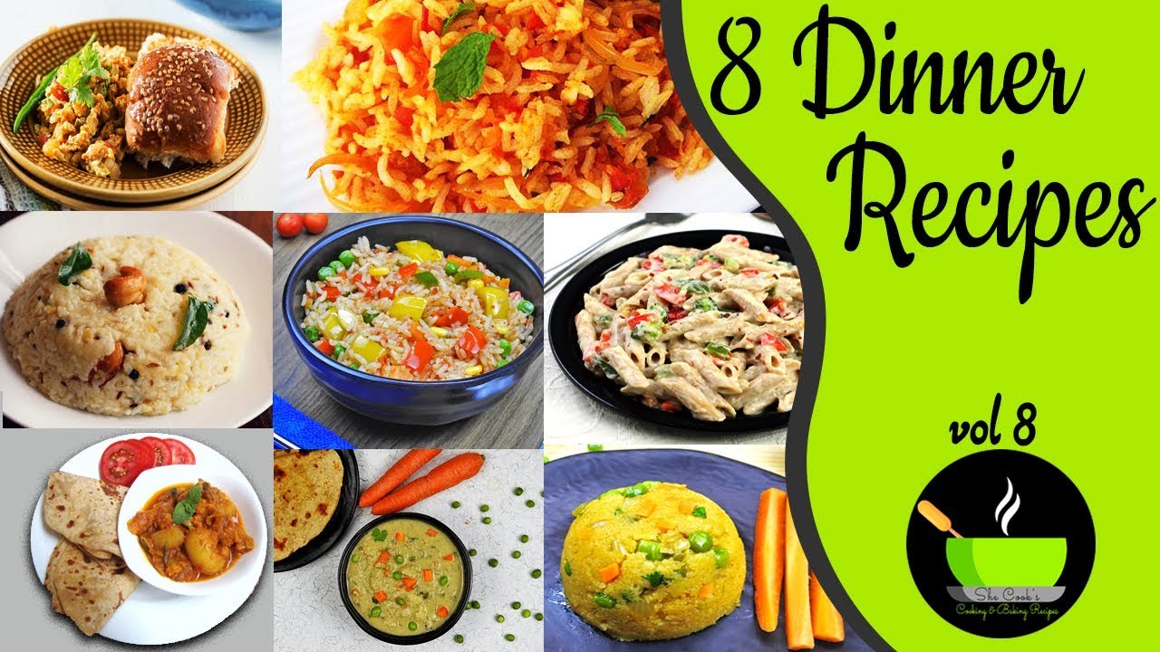 8 Light Dinner Recipes | Quick And Easy Dinner Recipes | Indian Dinner Recipes Vol 8