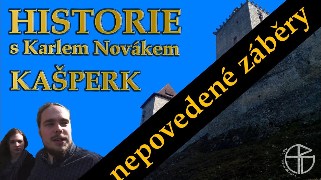 Nepovedené záběry: Tajemství hradů - Historie s Karlem Novákem: Kašperk