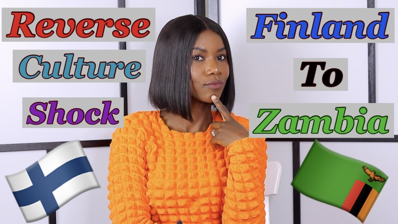 ОБРАТНЫЙ КУЛЬТУРНЫЙ ШОК | ОТ ФИНЛЯНДИИ ДО ЗАМБИИ