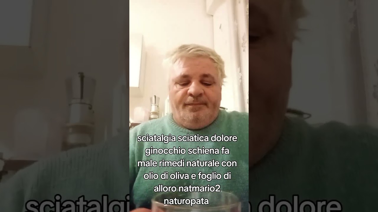 sciatalgia sciatica dolore ginocchio schiena  rimedi con olio di oliva e foglio di alloro natmario2