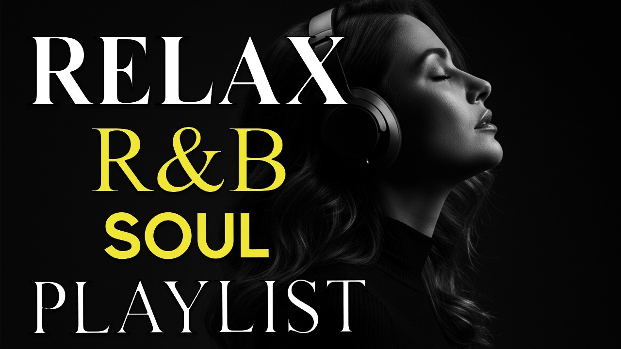 🎧 Deep Soulful R&B Vibes – Smooth Love Songs to Heal, Feel & Fall Again 💔🌙