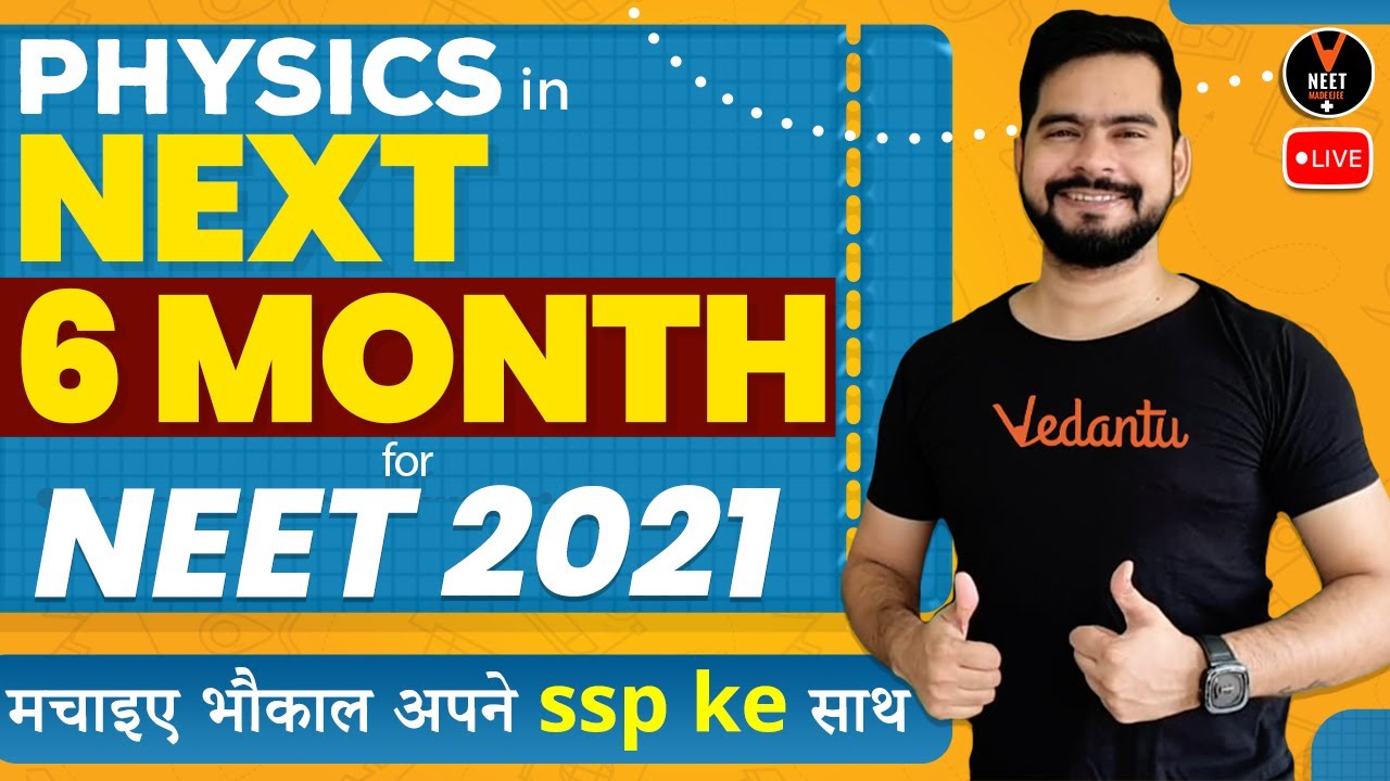 How to Prepare Physics for NEET 2021 in 6 Months | NEET 2021 Study Plan |NEET Strategy by Sachin sir
