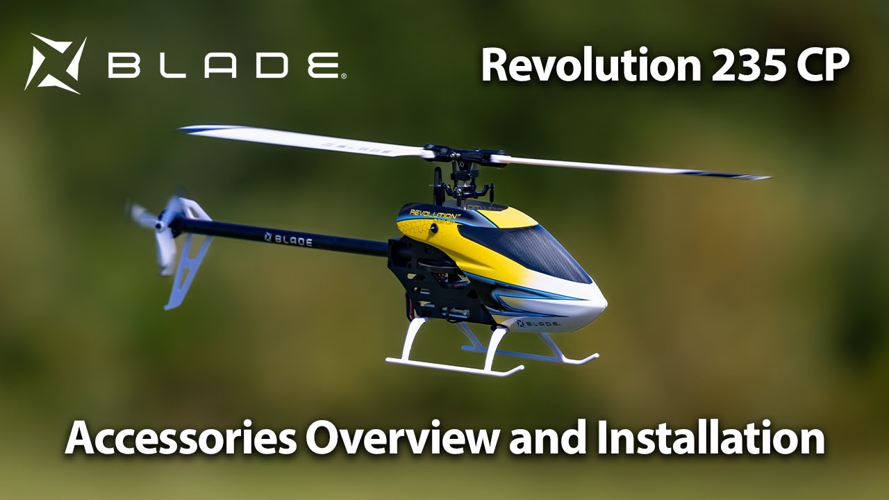 Blade Revolution 235 CP Accessories Overview and Installation