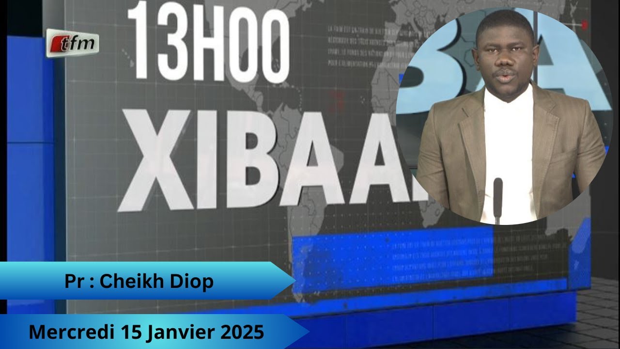 🚨 🚨 TFM LIVE :  Xibaar Yi 13H - 15 Janvier 2025 - Pr : Cheikh Diop