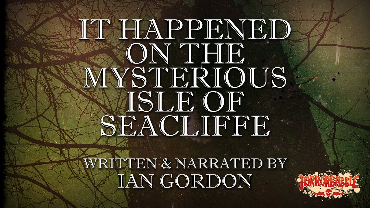 "It Happened on the Mysterious Isle of Seacliffe" by Ian Gordon