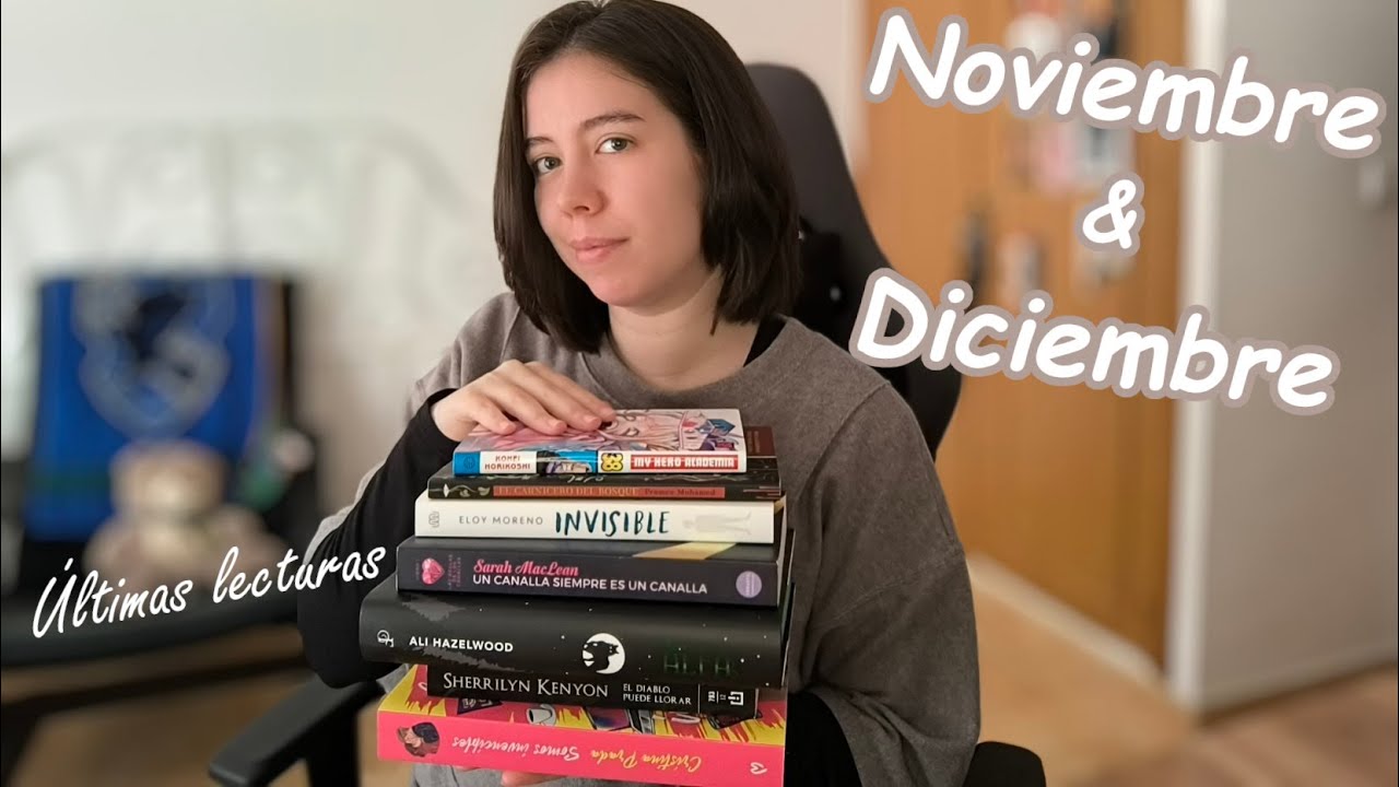 WRAP UP NOVIEMBRE-DICIEMBRE | Romántica y algo más para acabar el año 💖💫