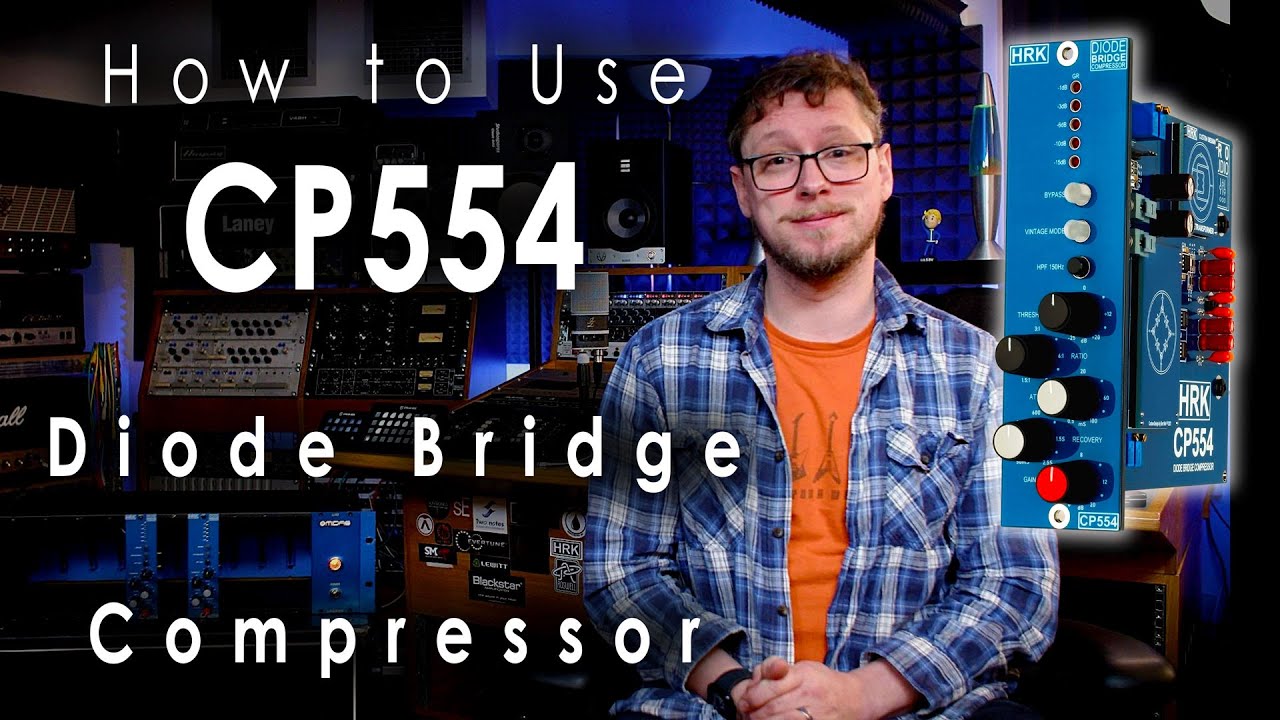 Как использовать диодный мостовой компрессор CP554 (аналог Neve 2254) &mdash; Адам Стил