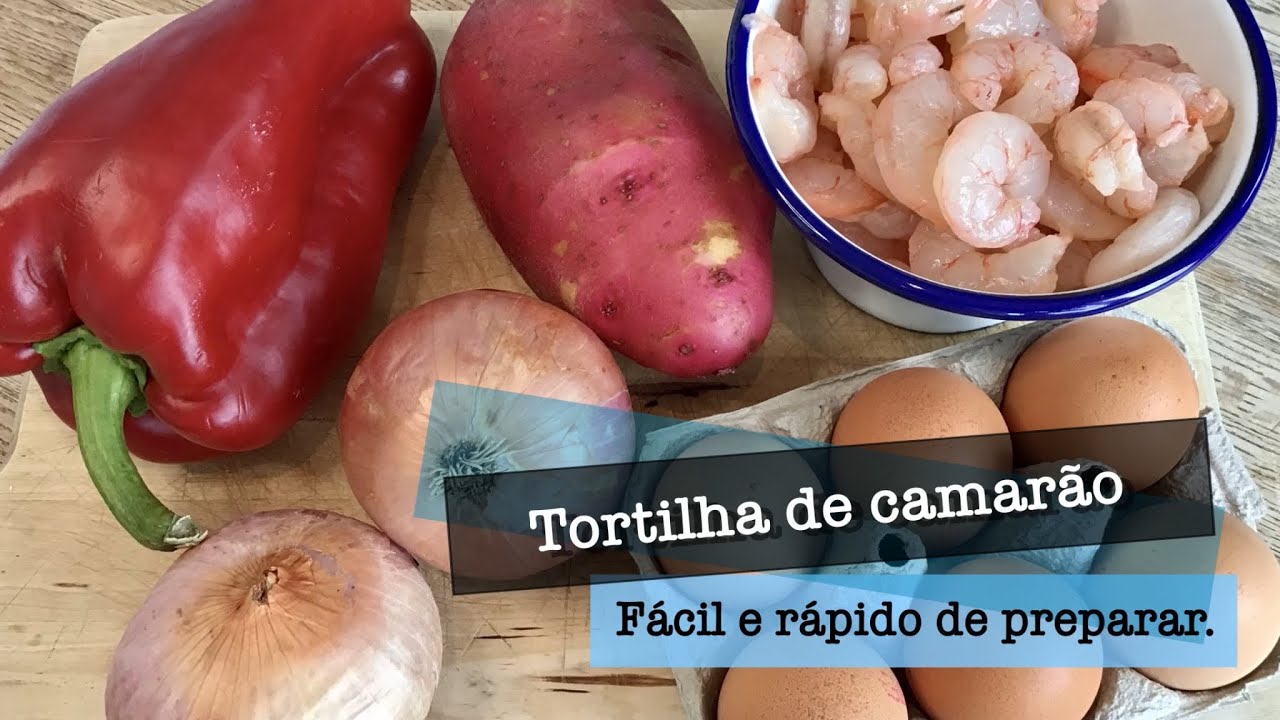 Tortilha de camarão / Shrimp tortilla / Tortilla de gambas / Tortilla aux crevettes