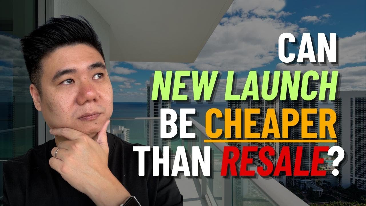 Resale Versus New Launch Condominium; Which one should you go for ?