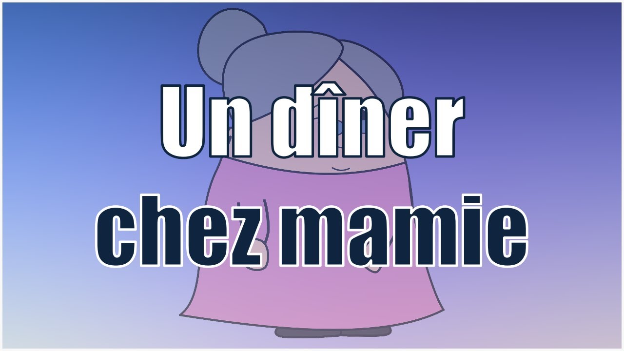 🎙️ « Un dîner chez mamie ! » – Histoire de la vie quotidienne