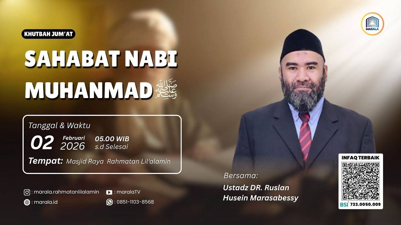 SAHABAT NABI MUHAMMAD ﷺ || Ustadz DR. Ruslan Husein Marasabessy