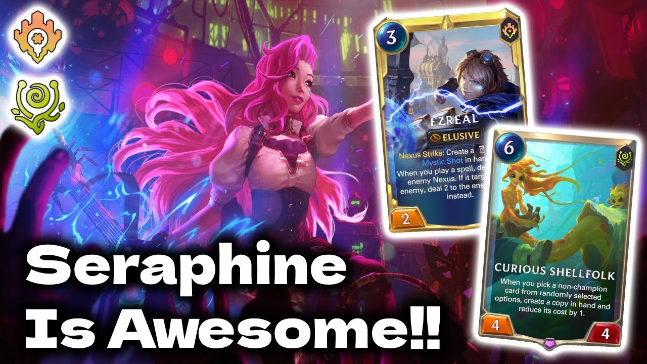 Let's Dance With Seraphine Ezreal Shellhfolk!! | Legends of Runeterra