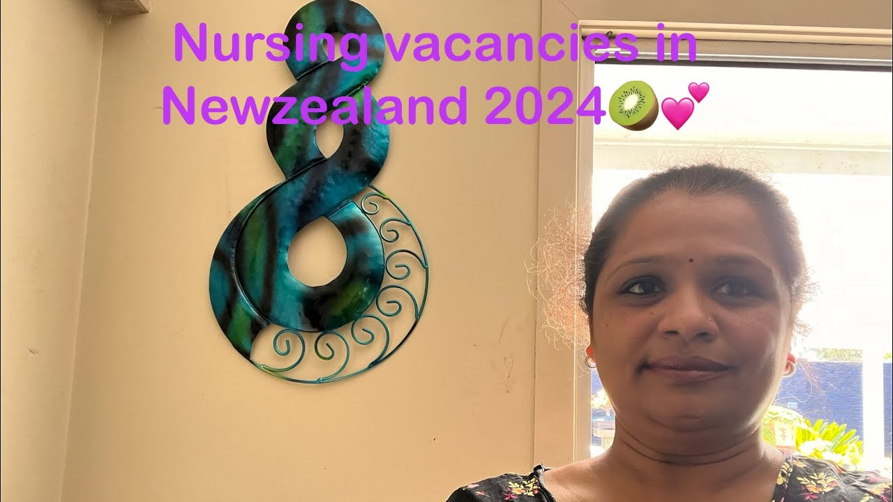 Nursing Vacancies in New Zealand 2024(தமிழ்/in Tamil)/Future of Overseas Nurses in NZ/shortage🥝💕