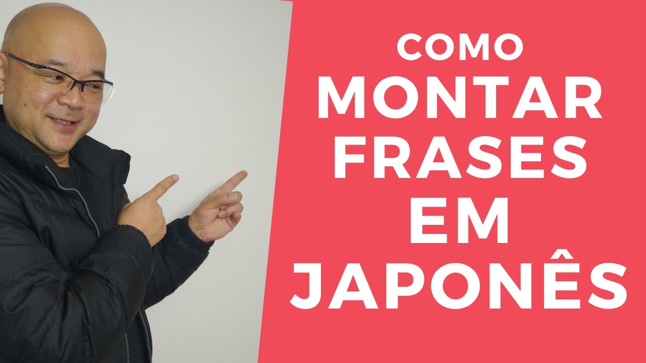Como montar frases em Japonês com a metodologia do Japonês Fluente