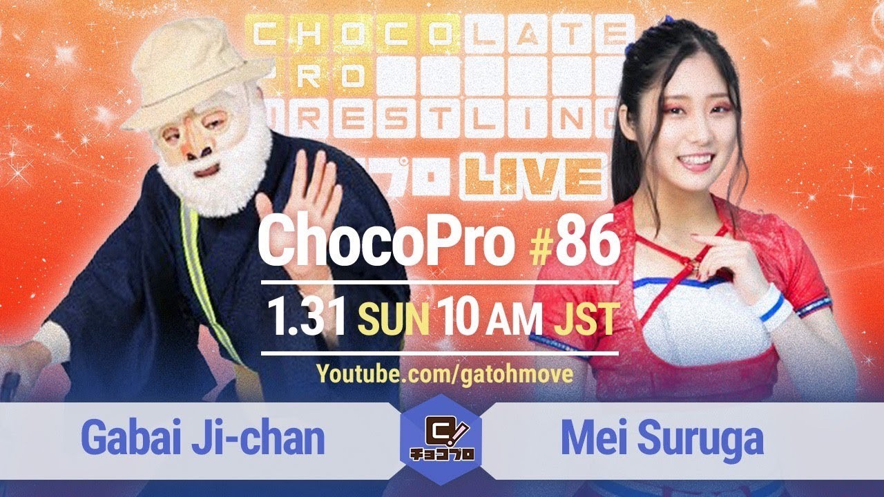 ChocoProLIVE! #86 Mei Suruga VS Gabai Ji-Chan (Shinkiba Show)