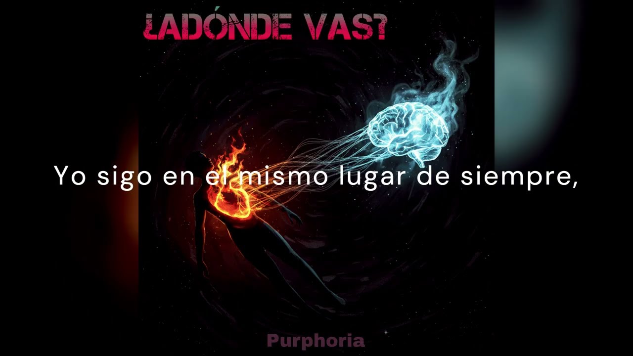 ¿Adónde vas? | si mi corazón está acá.