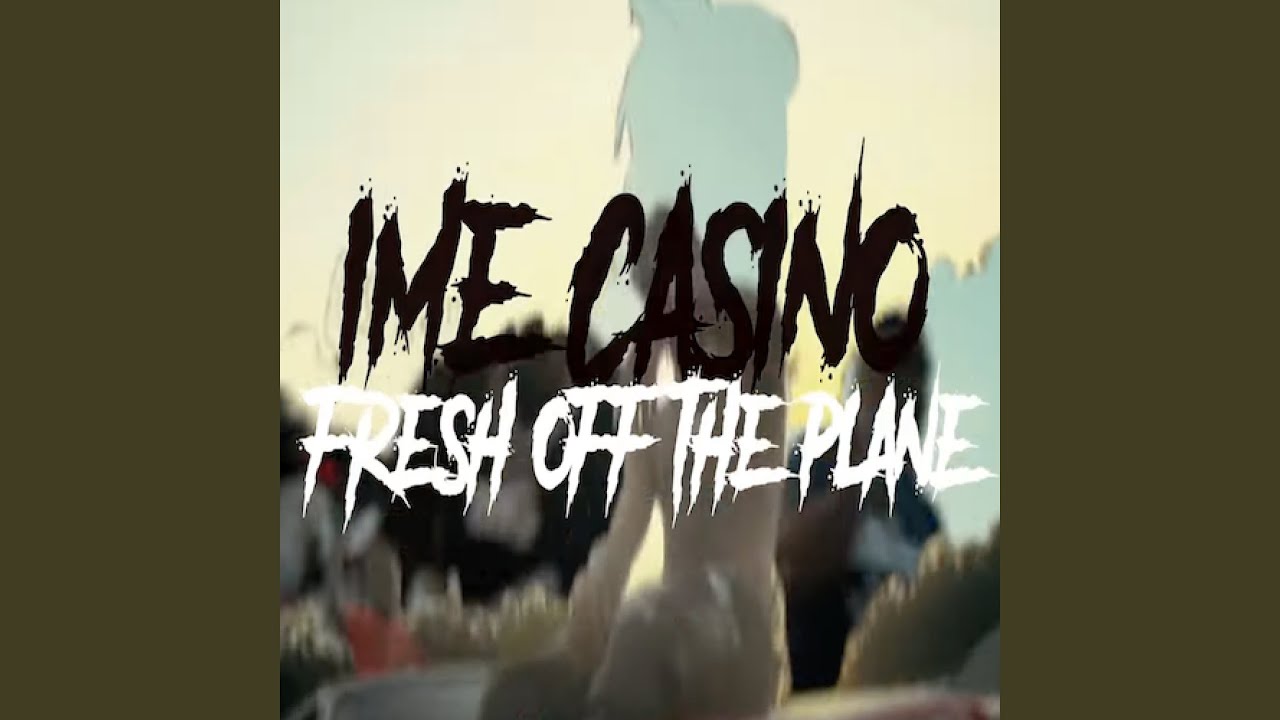 Fresh Off The Plane