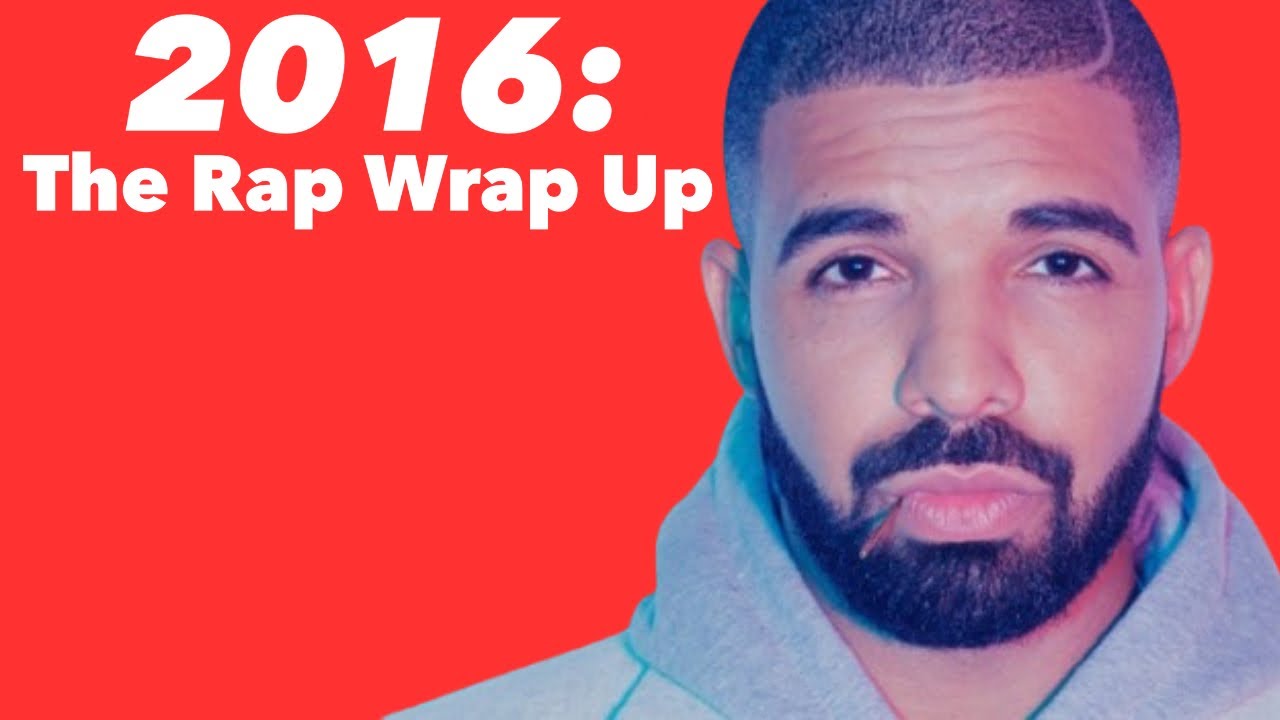 2016: The Rap Wrap Up 