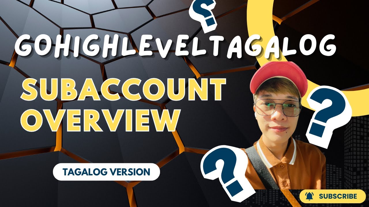 Subaccount Overview - GoHighLevel Tutorial Tagalog 2025