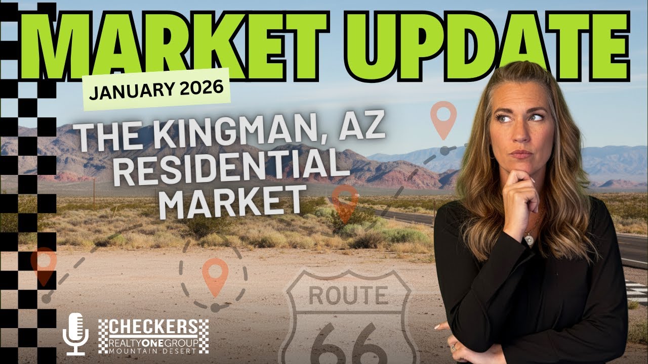 🏁 Kingman AZ Market Reality Check for January 2026 | 74 Days on Market Explained