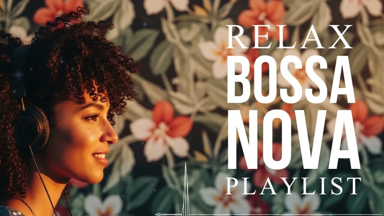 Bossa Nova Covers of Popular Songs 50 Hits 2026 🌴Smooth & Relaxing Music for Work, Study & Focus☕#29