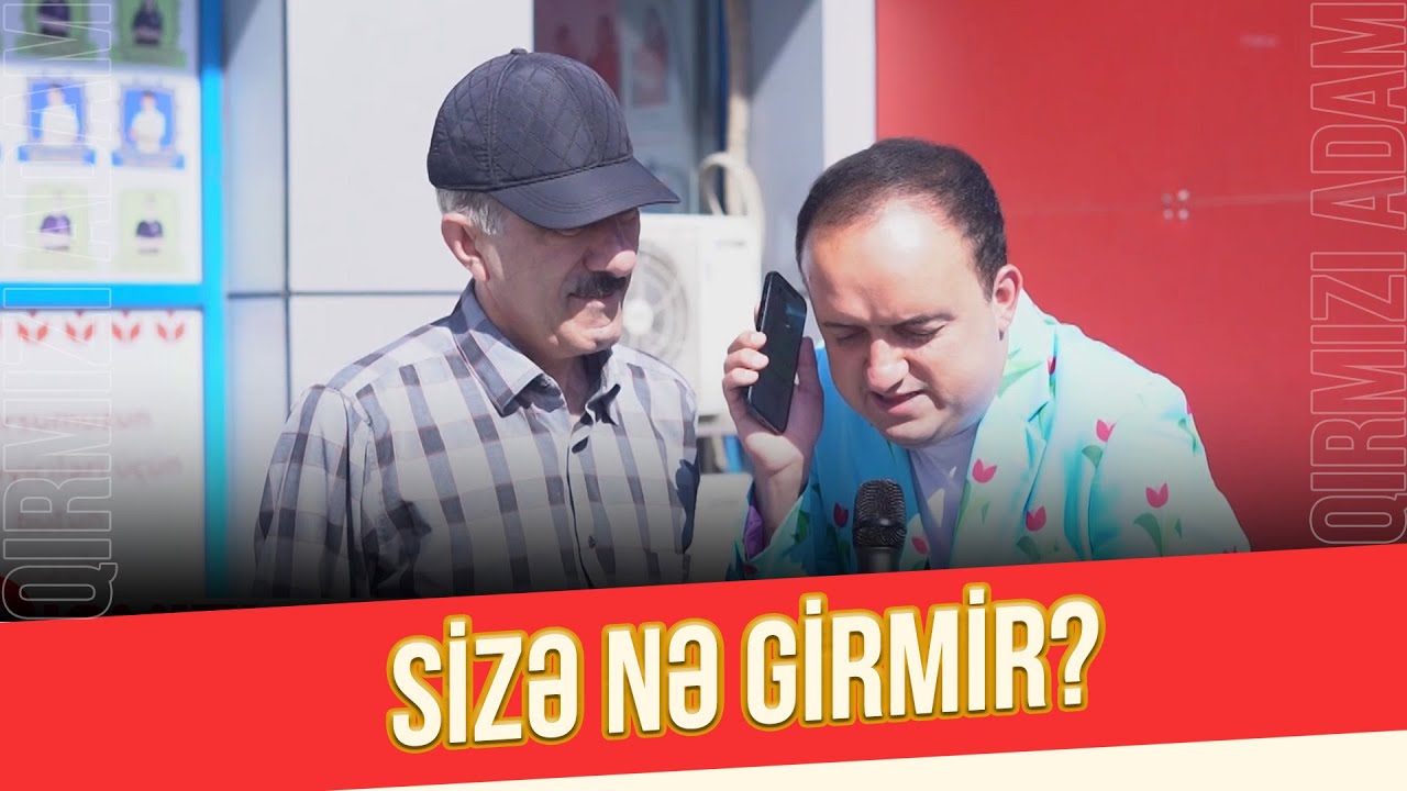 Qırmızı Adam #64 Sizə Nə Girmir?