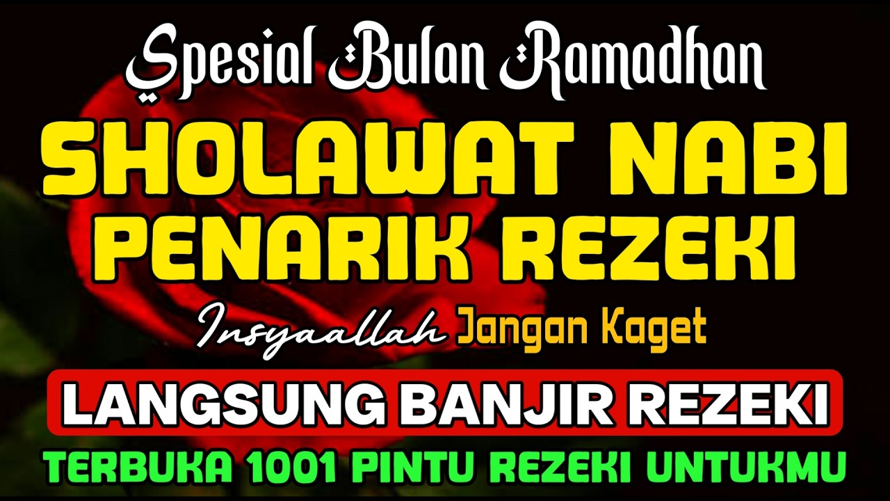 SHOLAWAT JIBRIL PENARIK REZEKI PALING DAHSYAT, Sholawat Nabi Muhammad SAW, SALAWAT PALING MERDU.