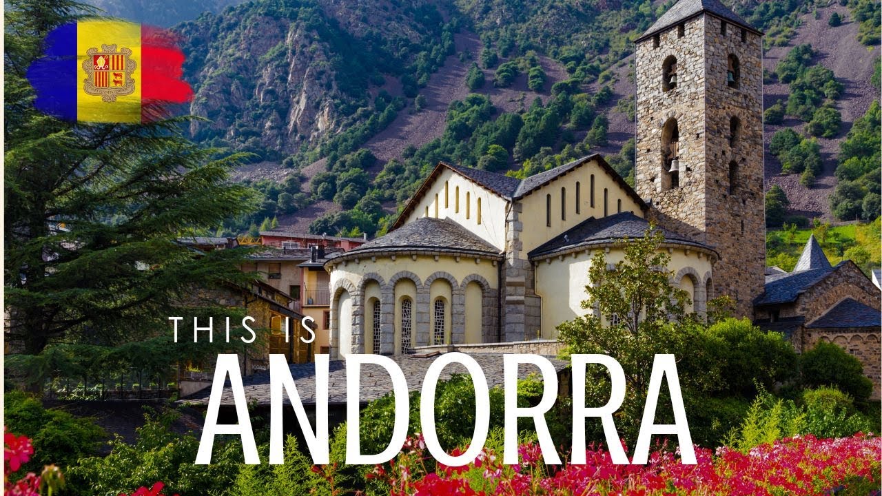 Andorra: The Hidden Mountain Kingdom