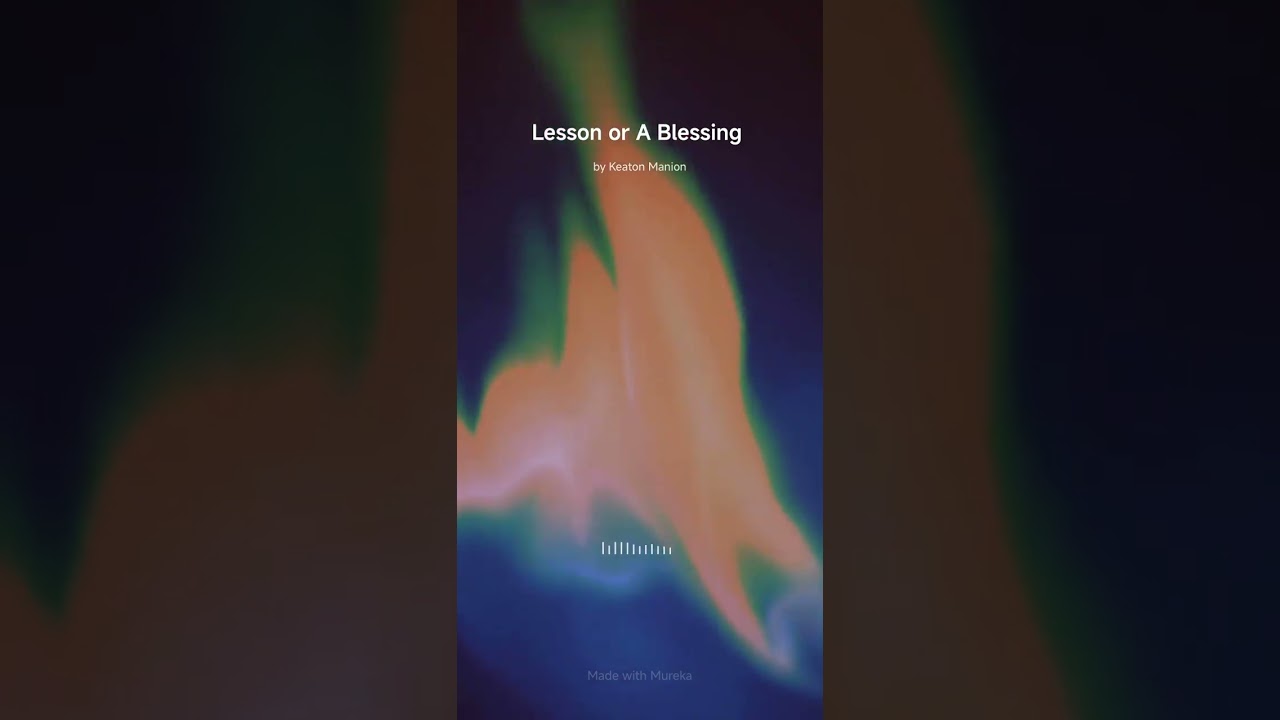 Lesson or A Blessing 