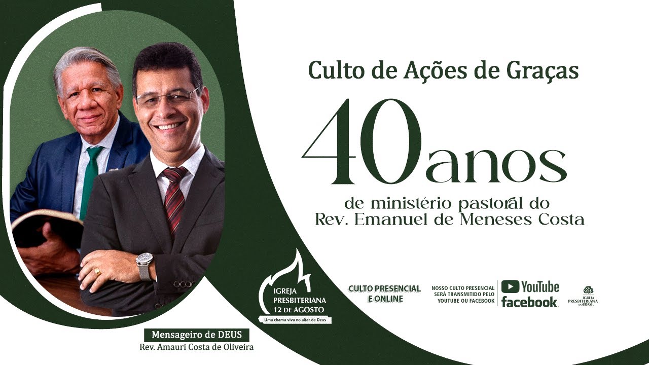 ◦ CULTO DE AÇÕES DE GRAÇAS  ⛪︎ IPB12 | 40 ANOS de Ministério Pastoral | 19.01 às 18h