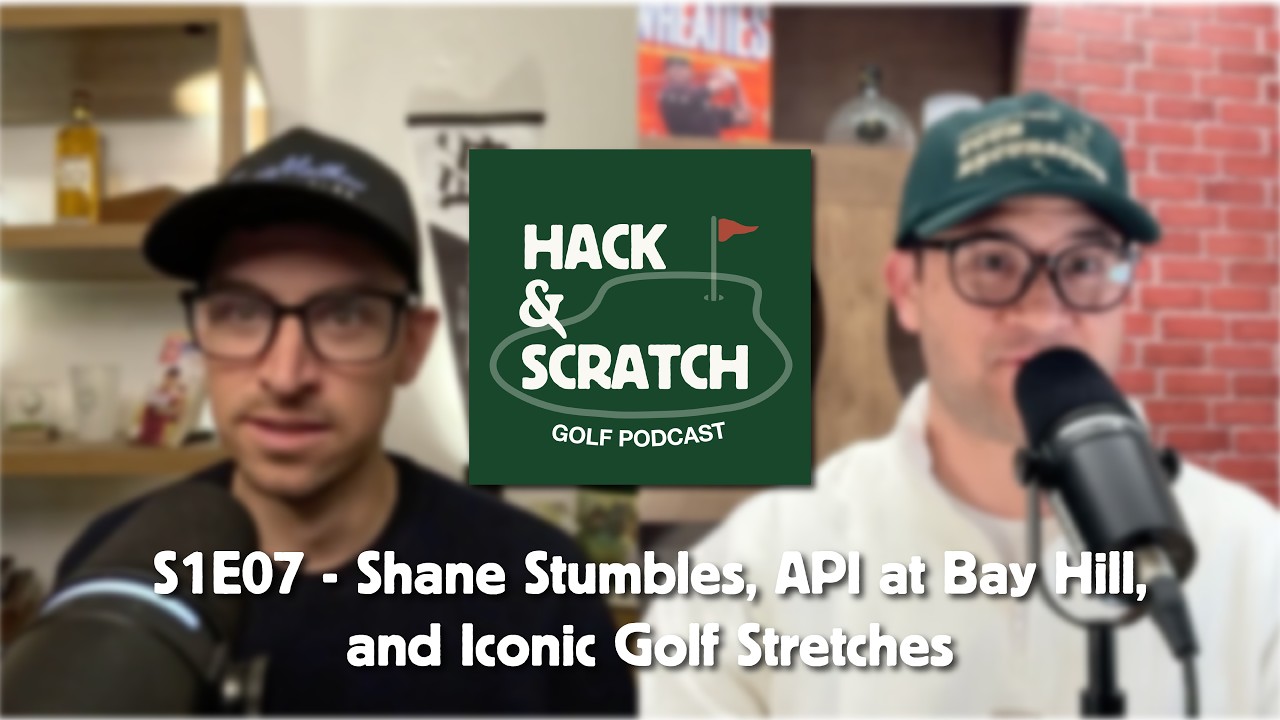 S1E07 - Shane Stumbles, API at Bay Hill, Iconic Golf Stretches