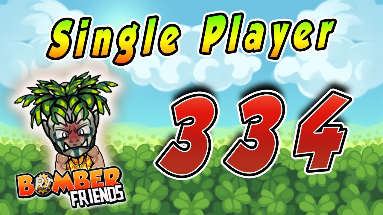 Bomber Friends - Level 334 - Single Player