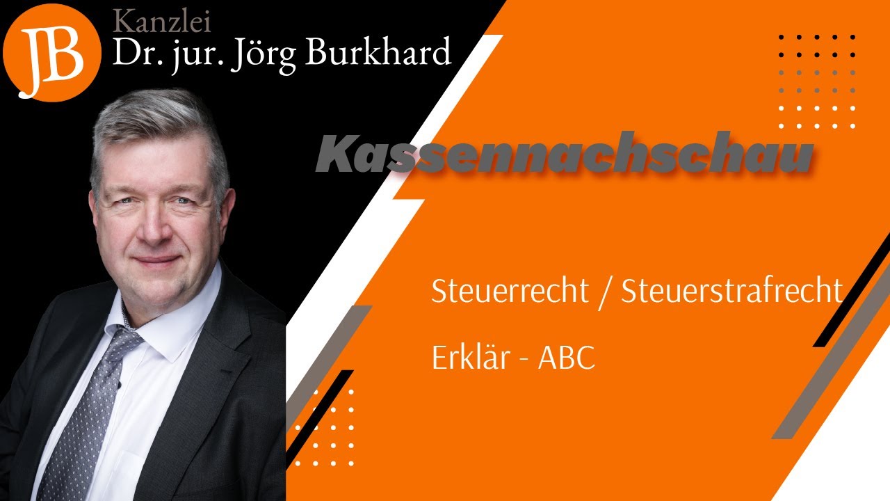 Kassennachschau - RA Dr. jur. Jörg Burkhard