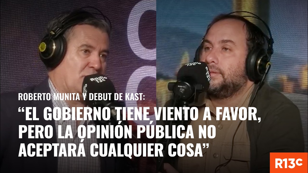 Munita y debut de Kast: “El gobierno tiene viento a favor, pero la opinión pública no aceptará todo”