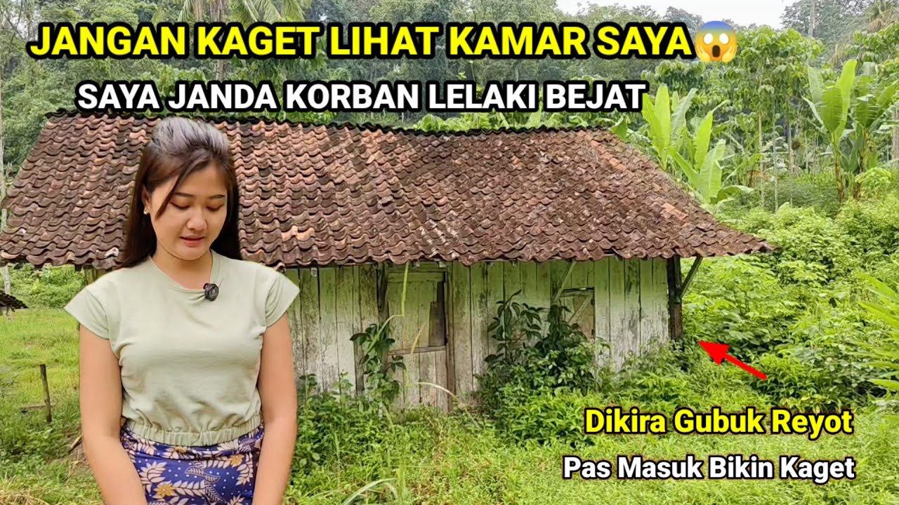 NASIB PAHIT JANDA DESA CANTIK KORBAN PRIA BEJAT, TINGGAL SENDIRIAN DI RUMAH TERPENCIL PINGGIR HUTAN