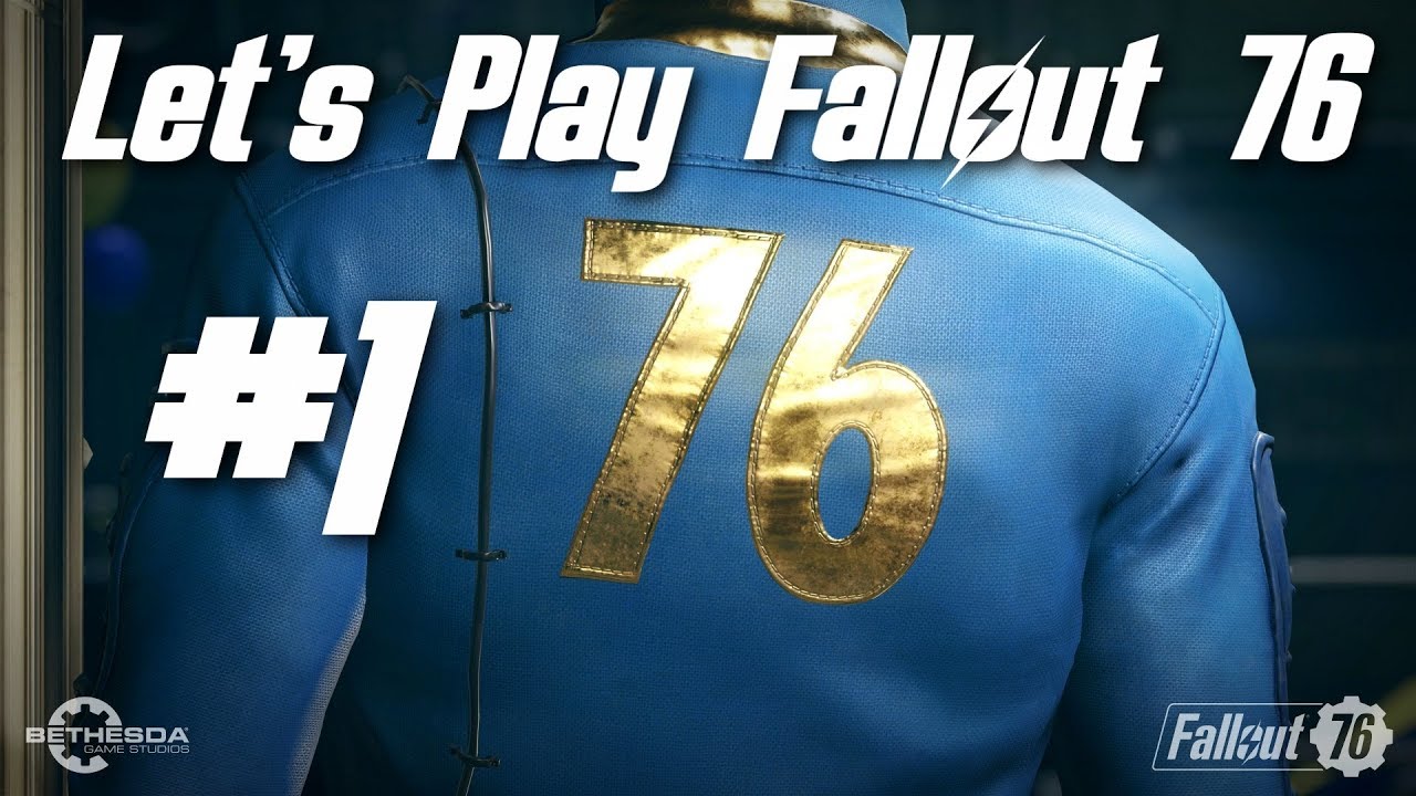 Let's Play Fallout 76 Part 1 - Reclamation Day