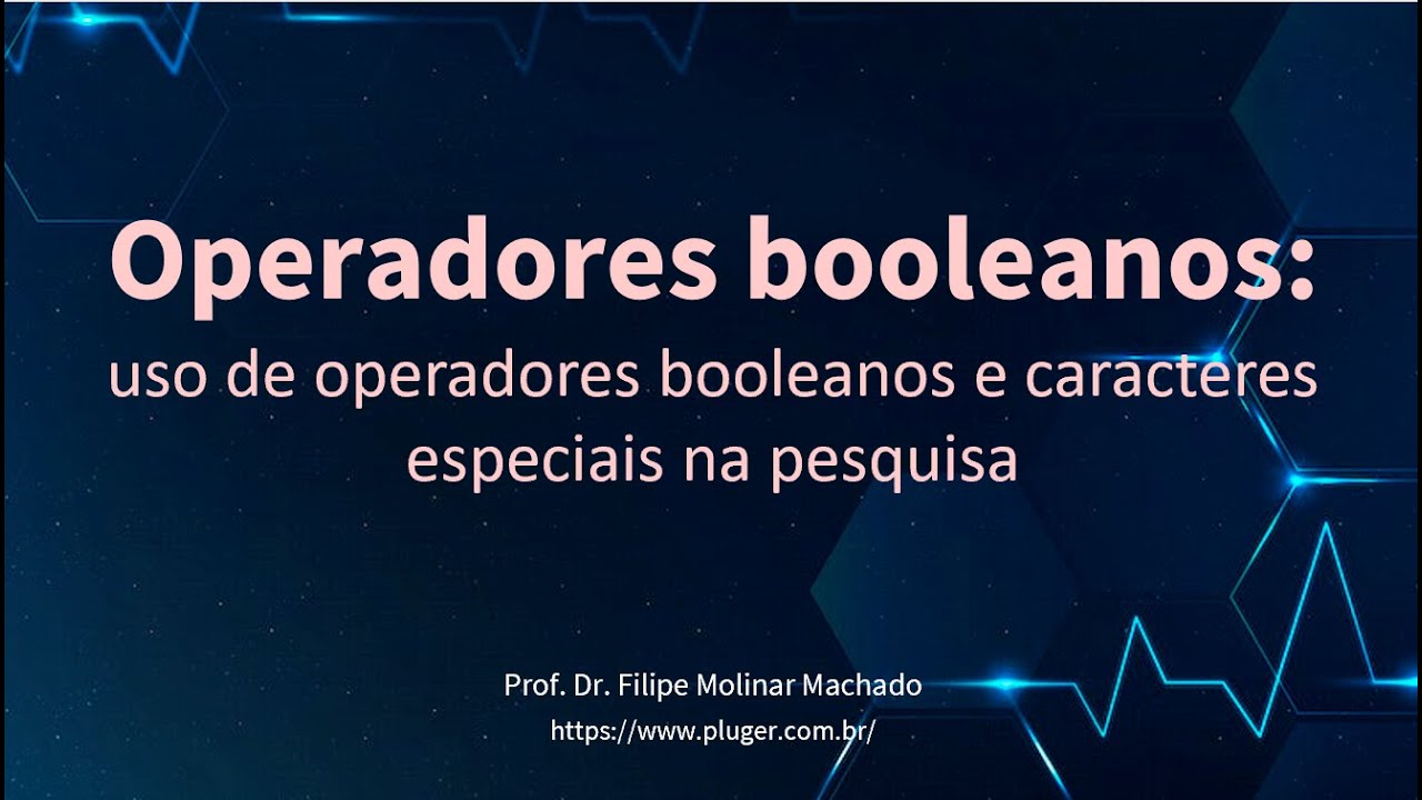 Operadores Booleanos na Pesquisa: Como Usar AND, OR, NOT e Caracteres Especiais