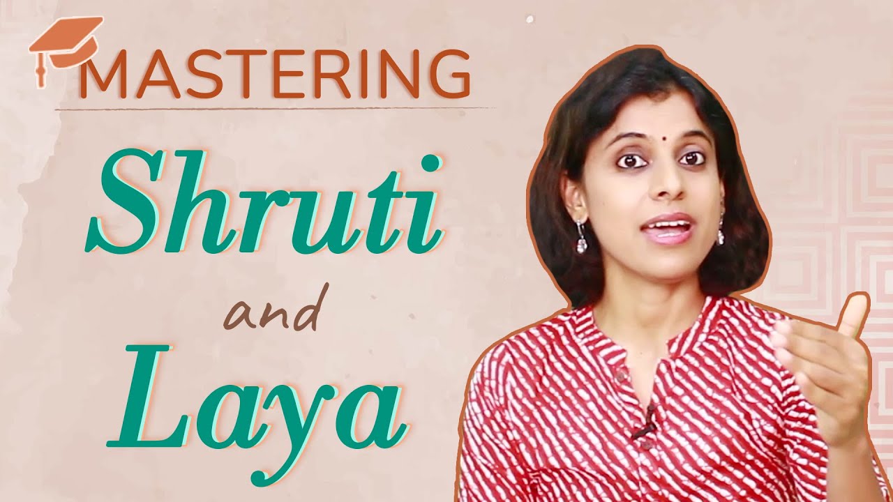 Mastering your Shruti and Laya  | VoxGuru ft. Pratibha Sarathy