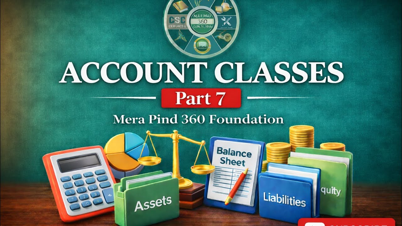 #7 Accounts Class Session ||  Mera Pind 360 Foundation